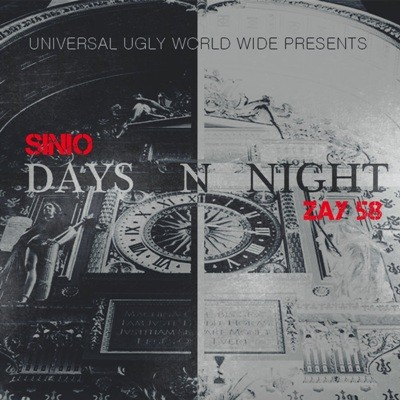 Sinio & Zay 58 - Day's N Night (2016)