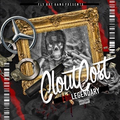 FBG Legendary - Clout Cost (2016)