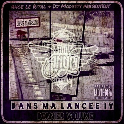 Ange Le Rital - Dans Ma Lancee Vol.4 (Mixe Par DJ Modesty) (2016)
