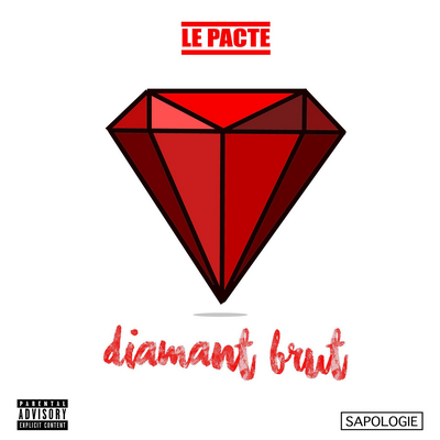 Le Pacte - Diamant Brut (2016)