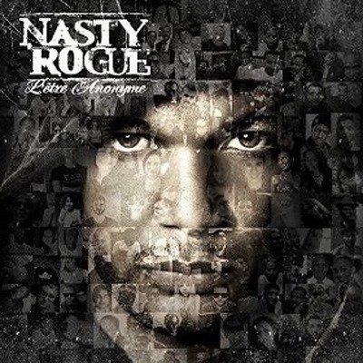 Nasty Rogue - L'etre Anonyme (2016)