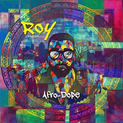 Roy - Afro Dope (Saison 1) (2016)