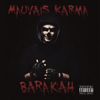 Barakah - Mauvais Karma (2016)