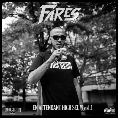 Fares - En Attendant High Seum Vol.1 (2016)