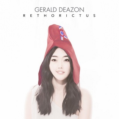 Gerald Deazon - Rhetorictus (2016)