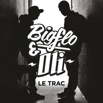 Bigflo & Oli - Le Trac (2014)