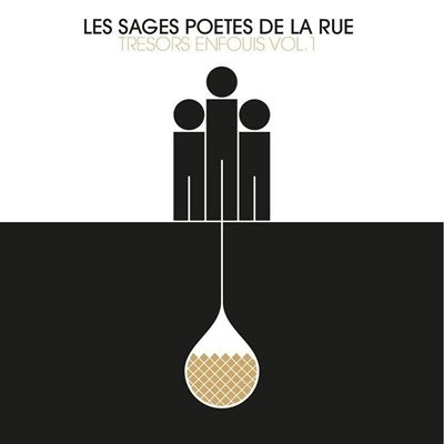 Les Sages Poetes De La Rue - Tresors Enfouis Vol.1 (2014)