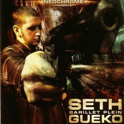 Seth Gueko - Barillet Plein (2005)