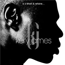 Kery James - Si Cetait A Refaire (2001)
