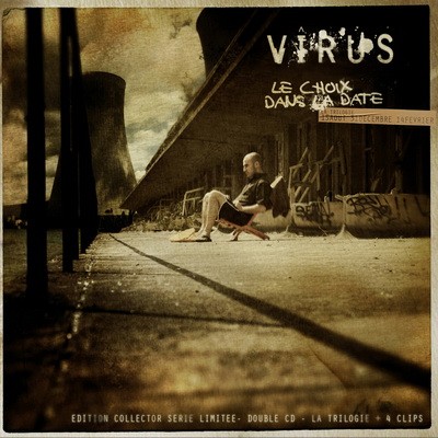 Virus - Le Choix Dans La Date (2011)