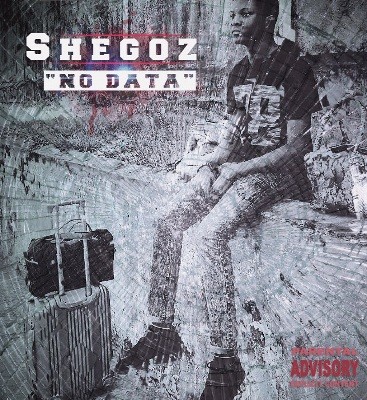 Shegoz - No Data (2016)