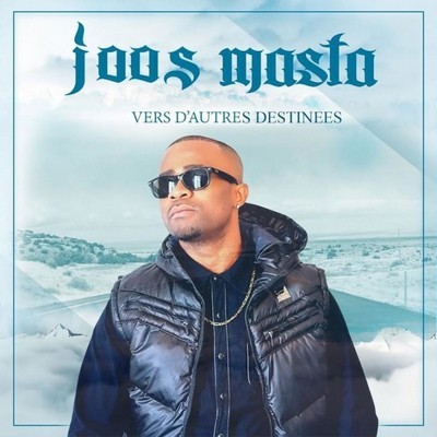 Joos Masta - Vers D'autres Destinees (2016)