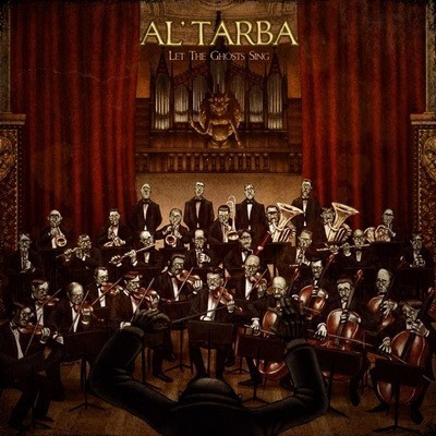 Al'Tarba - Let The Ghosts Sing (2014)