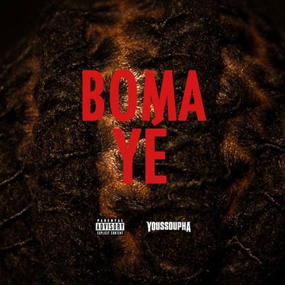 Youssoupha - Boma Ye (L'album S'appellera Negritude) (2014)