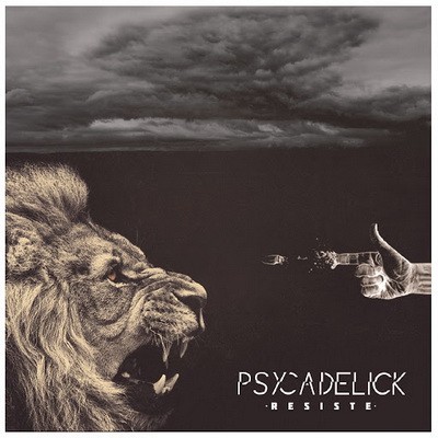 Psycadelick - Resiste (2016)