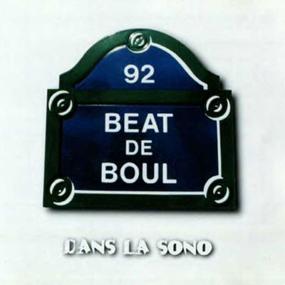 Beat De Boul - Dans La Sono (Reissue) (2007)