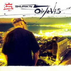 Shurik’n - Ou Je Vis (1998) (2000 Reissue)