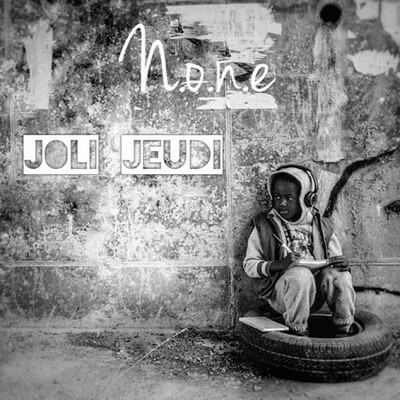 None - Joli Jeudi (2016)