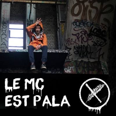 Lapache - Le MC Est Pala (2016)