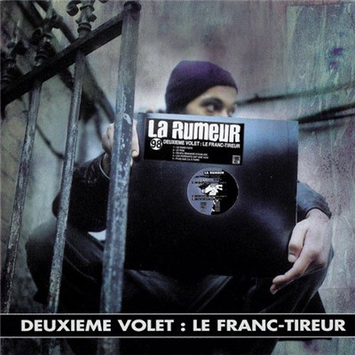 La Rumeur - Deuxieme Volet : Le Franc-Tireur (1998)