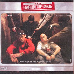 Hardkore & Ame - Chroniques De Conscience (2009)