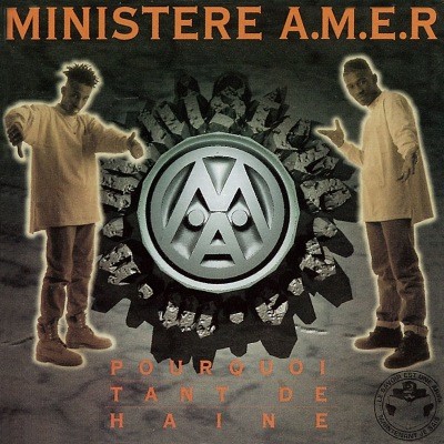 Ministere A.M.E.R - Pourquoi Tant De Haine (1992)