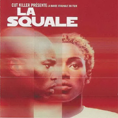 DJ Cut Killer - La Squale (OST) (2000) 320 kbps