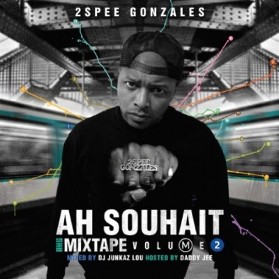 2Spee Gonzales - Mixtape Ah Souhait vol.2 (2016)