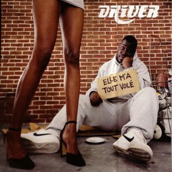 Driver - Elle M'a Tout Vole (1999)
