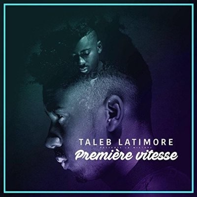 Taleb Latimore - Premiere Vitesse (2017)