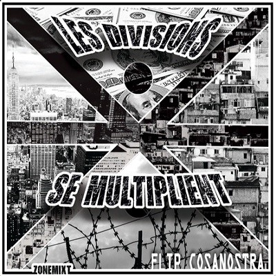 Flip Cosanostra - Les Divisions Se Multiplient (2017)