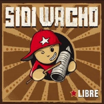 Sidi Wacho - Libre (2017)