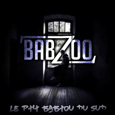 Babzoo - Le Ptit Babtou Du Sud (2017)