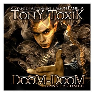 TonyToxik - Doom-Doom (Dans La Fumee) (Reedition) (2017)