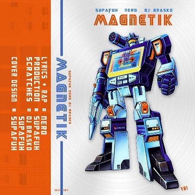 Supafuh, Nero & DJ Brasko - Magnetik (YO ! Edition) (2017)