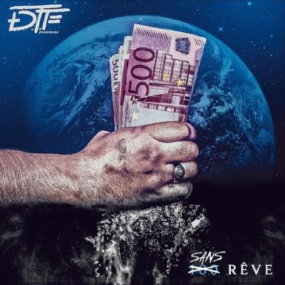 DTF - Sans Reve (100 Reves) (2017)
