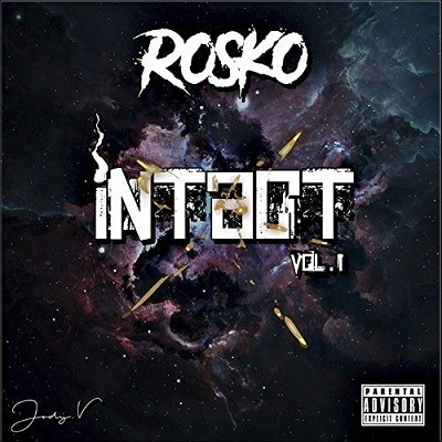 Rosko - Intact Vol. 1 (2017)