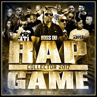 Boss Du Rap Game Vol. 1 (Collector 2017)