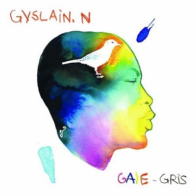 Gyslain.N - Gaie-Gris (2017)