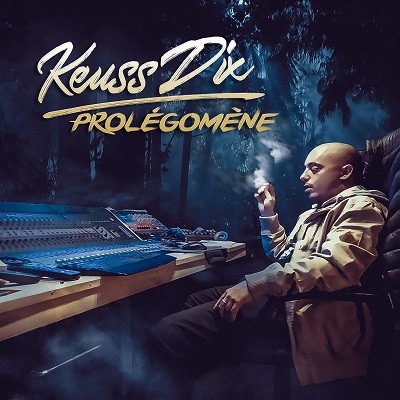 Keuss Dix - Prolegomene (2017)