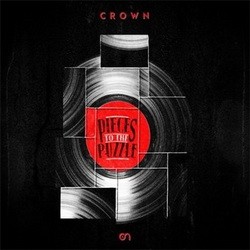 Crown - Pieces To The Puzzle (2014)