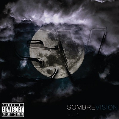 Sombre Vision - Sombre Vision Vol. 1 (2017)