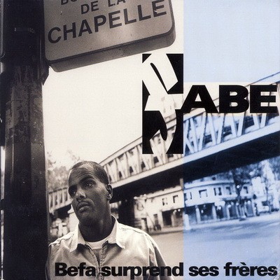 Fabe - Befa Suprend Ses Freres (1997)
