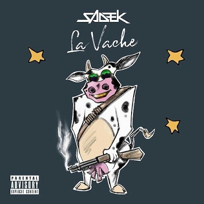 Sadek - La Vache (2017)