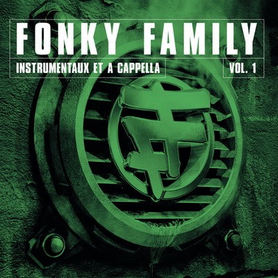 Fonky Family - Instrumentaux Et A Capellas, Vol.1 (2017)