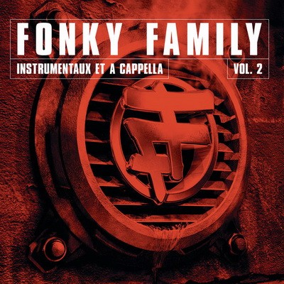 Fonky Family - Instrumentaux Et A Capellas, Vol. 2 (2017)