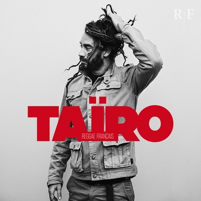 Tairo - Reggae Francais (2016) 320 kbps