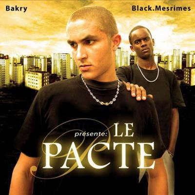 Bakry Et Black Mesrimes - Le Pacte (2011)