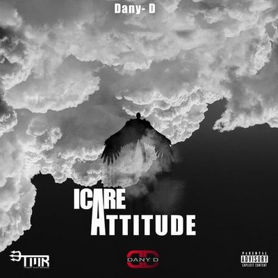 Dany-D - Icare Attitude (2017)