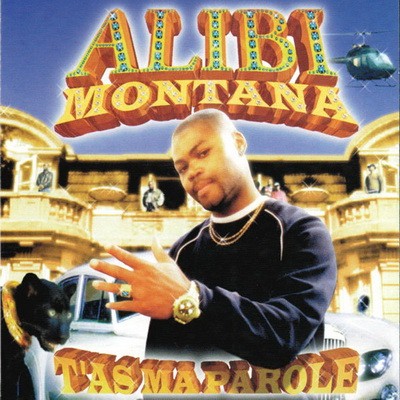 Alibi Montana - T'as Ma Parole (1999)